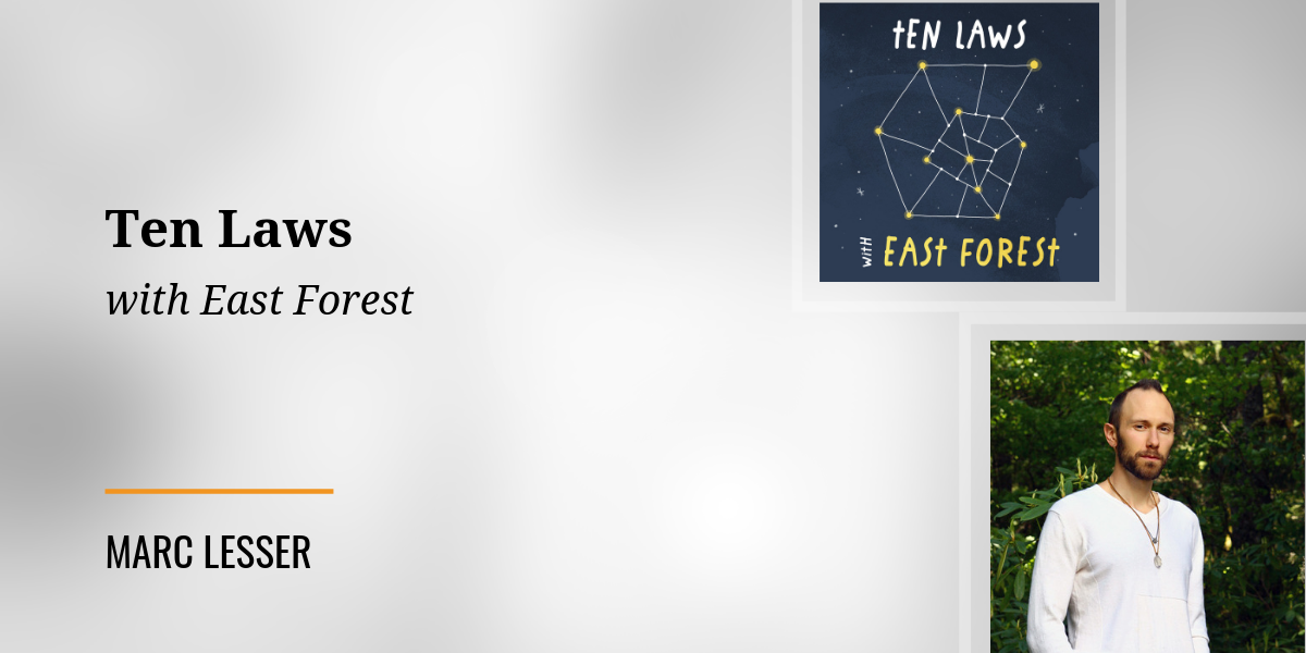 Interview: Ten Laws with East Forest
