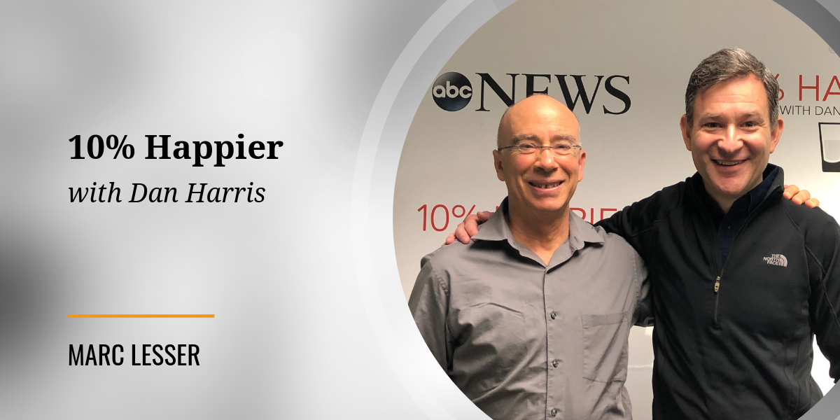 Interview: 10% Happier with Dan Harris